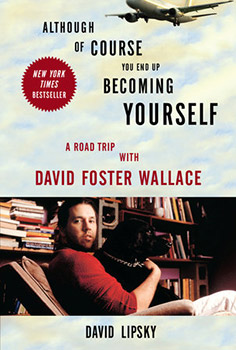 Lipsky - On The Road With David Foster Wallace
